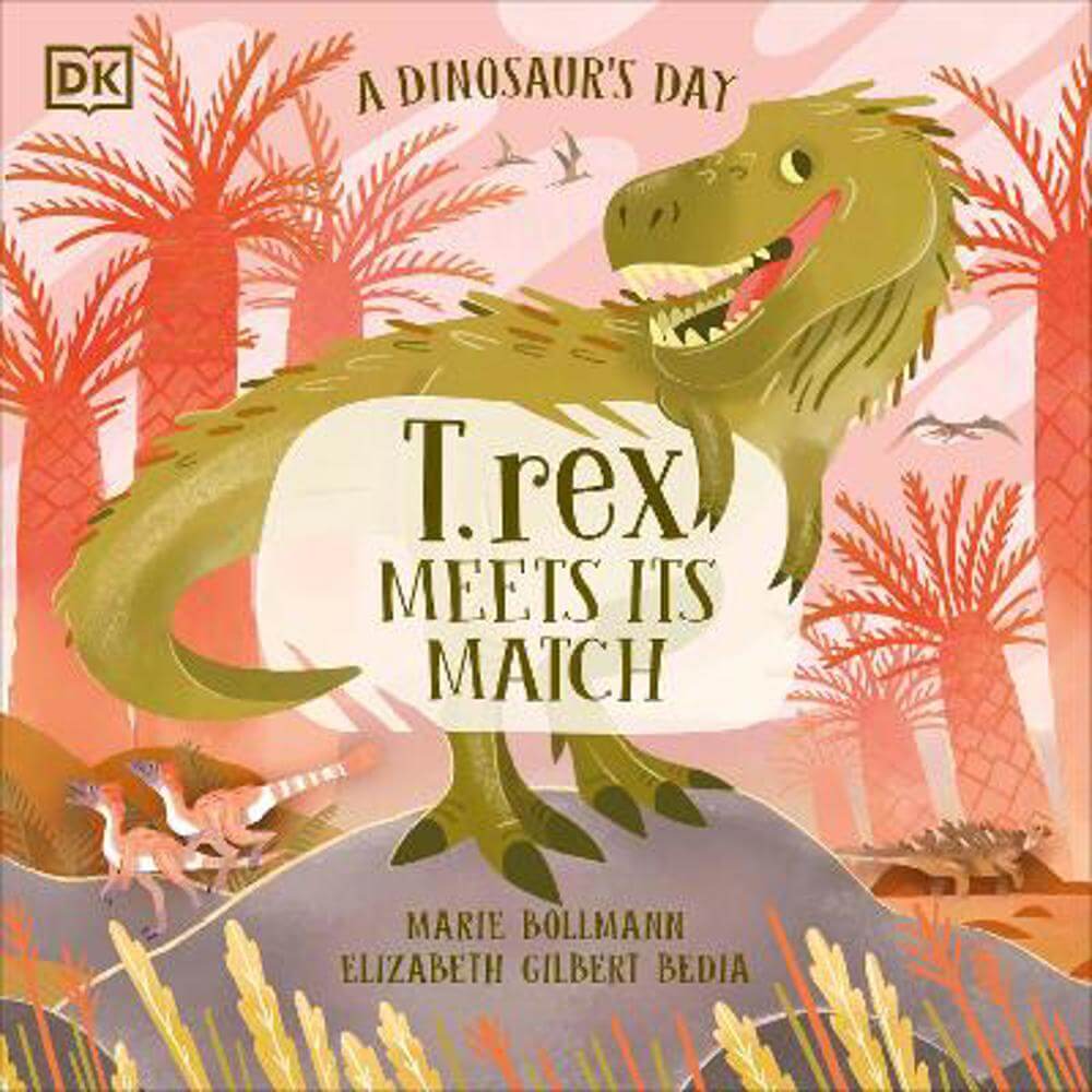 A Dinosaur's Day: T. rex Meets His Match (Paperback) - Elizabeth Gilbert Bedia